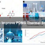 How to Improve PDMS Thermal Stability1