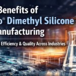 Top Benefits of Silico® Dimethyl Silicone Oil for Manufacturing