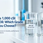 350 cSt vs 1,000 cSt silicone oil comparison for industrial applications